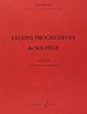 32 Lecons Progressives de Solfege Volume 2