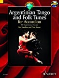 Argentinian Tango and Folk Tunes +CD (36 pièces traditionnelles argentines) --- Accordéon