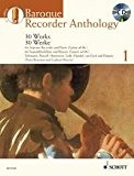 Baroque Recorder Anthology Volume 1 +CD (30 pièces) --- Flûte à bec soprano / Piano (ou Guitare)