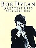 Bob Dylan: Greatest Hits (Song Tab Edition). Partitions pour Tablature Guitare(Boîtes d'Accord)