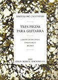 Calatayud Tres Piezas Gtr (lamento Gitano, Fandanguillo, Bulerias). Partitions pour Guitare