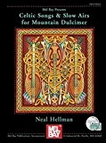 Celtic Songs & Slow Airs for the Mountain Dulcimer