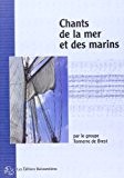 Chants de la Mer et des Marins - Partitions by Tonnerre de Brest (2004-11-10)