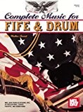 Complete Music for the Fife and Drum - Partitions