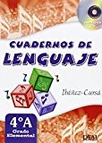 Cuadernos de Lenguaje 4A,  (Grado Elemental - Nueva Edición)