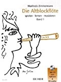 Die Altblockflöte Band 1 - mit CD