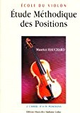 Ecole du violon : Etude méthodique des positions, volume 2 (IIe et IVe positions)