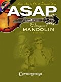 Eddie Collins: ASAP Bluegrass Mandolin - Learn How To Play The Bluegrass Way. Partitions, CD pour Mandoline