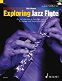 Exploring Jazz Flute +CD --- Flûte (Méthode de Jazz)