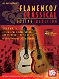 Flamenco Classical Guitar Tradition. Partitions pour Guitare, Tablature Guitare