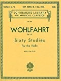Franz Wohlfahrt: 60 Studies For Solo Violin Op.45 Book 2 (N... Violon Partitions