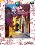 French folk tunes +CD (45 pièces traditionnelles françaises) --- Accordéon