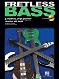 Fretless Bass: A Hands-On Guide Including Fundamentals, Techniques, Grooves, and Solos. Pour Guitare Basse