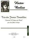 Gérard Berlioz: Trio des Jeunes Ismailites (Trio - Mixed) - Partitions