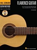 Hal Leonard Flamenco Guitar Method (Book And CD). Pour Guitare