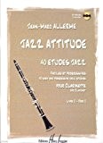 Jazz attitude Volume 2 (+ 1 cd) - clarinette