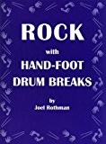 Joel Rothman: Rock With Hand-Foot Drum Breaks. Partitions pour Batterie