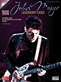John Mayer: Legendary Licks. Partitions, CD pour Tablature Guitare, Guitare