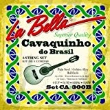 Labella CA300B Jeu de Cordes CavaQuinho/Brésilien 11/26