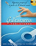 Le Petit Guitarama - Tablatures