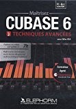 Maîtrisez Cubase 6 - Vol.2. Techniques avancées (Gilles Réa)