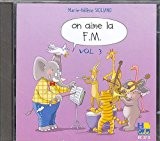 Marie-hélène Siciliano: On Aime La F.M. 3Eme Année (CD). Pour Tous Les Instruments