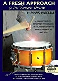 Mark Wessels: A Fresh Approach To The Snare Drum. Partitions, CD pour Batterie, Percussion
