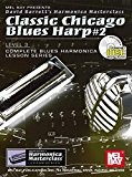 Mel Bay Presents David Barrett's Harmonica Masterclass: Classic Chicago Blues Harp 2
