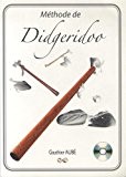 Méthode de Didgeridoo + CD