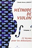 Méthode de violon volume 1 : 32 Leçons pour les débutants