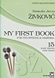 Méthodes et pédagogie GRETEL VERLAG ZIVKOVIC N. J. - MY FIRST BOOK FOR XYLOPHONE & MARIMBA Autres percussions