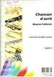 Partitions classique ROBERT MARTIN FAILLENOT M. - CHANSON D'AVRIL Clarinette