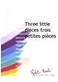 Partitions classique ROBERT MARTIN SCHUBERT F. - FAURE P. - THREE LITTLE PIECES TROIS PETITES PICES Ensemble vents