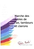Partitions classique ROBERT MARTIN TOURNEL - MARCHE DES COLES DE L'AIR, TAMBOURS ET CLAIRONS Ensemble vents