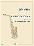Partitions classique SEMPRE PIU EDITIONS MARTIN GILLES - MAESTRO SAXOLINO - SAXOPHONE MIB Saxophone
