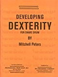 PETERS M. - Developing Dexterity for Snare Drum
