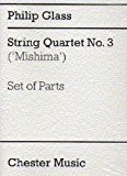 Philip Glass: String Quartet No. 3 (Mishima) Parts Quatuor À Cordes Partitions
