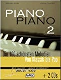 Piano Piano 2 léger - Les 100 plus belles Mélodies allant de classique à Pop tastenzauberei [Partition]