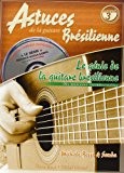 Roux : Génie de la guitare brésilienne (astuces guitare brésilienne vol 3) + 1 CD