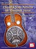 Stacy Phillips: Chords and Scale Patterns for Resonator Guitar (Chart). Pour Dobro
