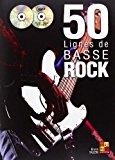 Tauzin Bruno 50 Lignes De Basse Rock Bass Guitar Book/Cd/Dvd.