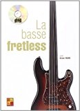 Tauzin Bruno La Basse Fretless Bass Guitar Book/Cd French