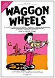 Waggon Wheels - Va/Po