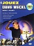 Weckl Dave Jouez Dave Weckl Niveau 1 Volume 1 Drums Book/Cd French